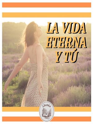 cover image of LA VIDA ETERNA Y TÚ